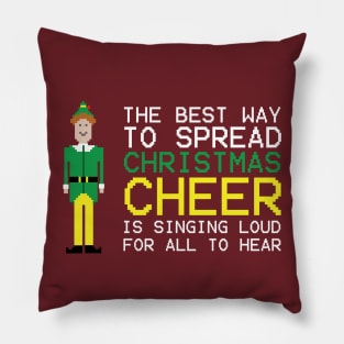 The Best Way To Spread Christmas Cheer Pillow