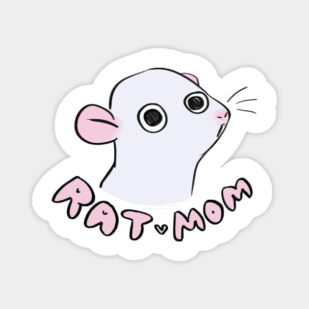 Full Time Rat Mom Magnet by Cute