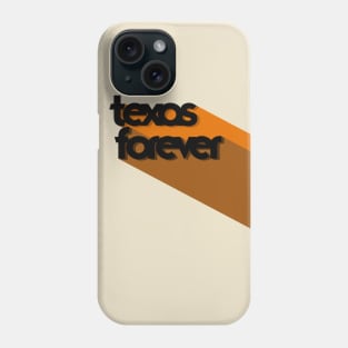 Texas Forever // Friday Night Lights Texas Pride Phone Case