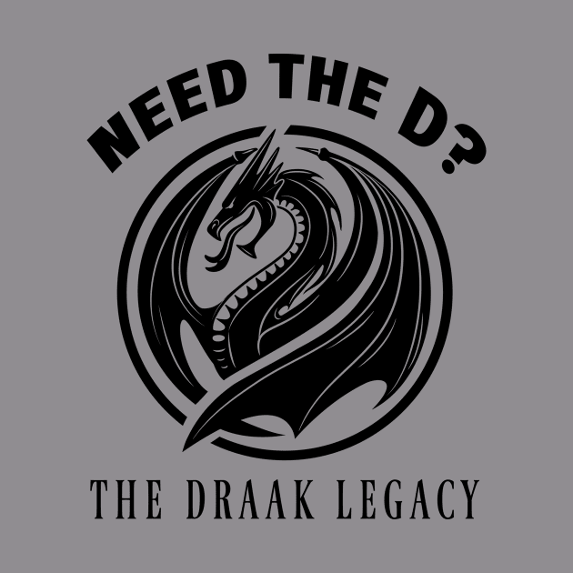 The Draak Legacy by Author Xavier Neal