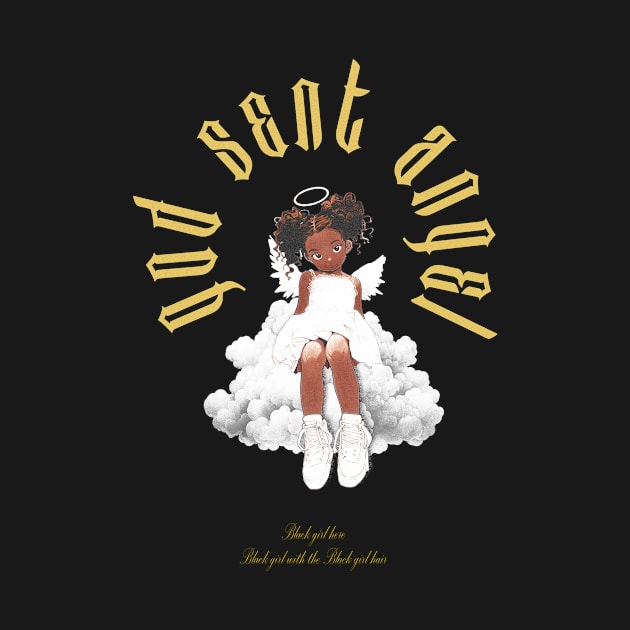 God Sent Black Girl Angel by Anicall