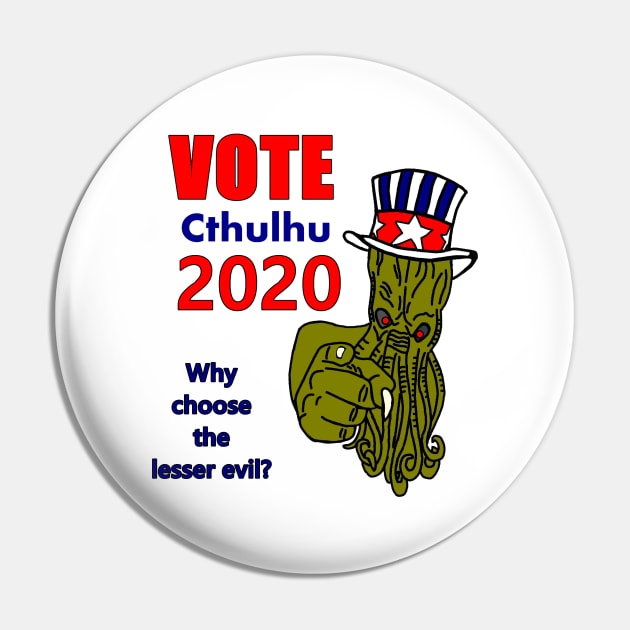 Vote Cthulhu 2020 Pin by imphavok