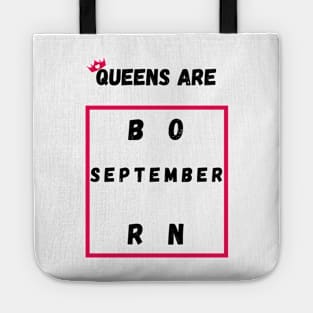 Queens Are Born In September Tote