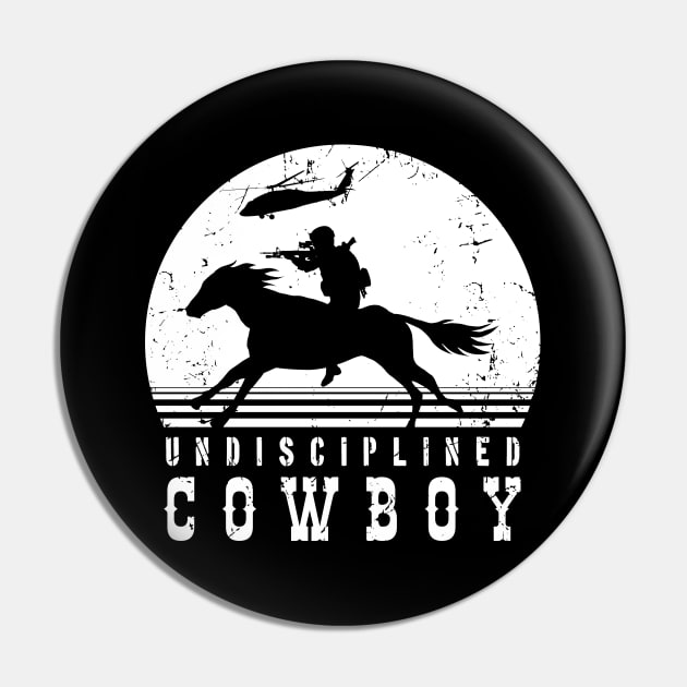 Undisciplined Cowboy - Front Towards Enemy alternate Pin by CCDesign