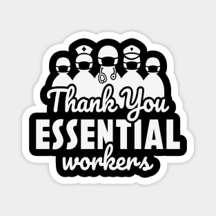 Thank You ESSENTIAL Workers Magnet