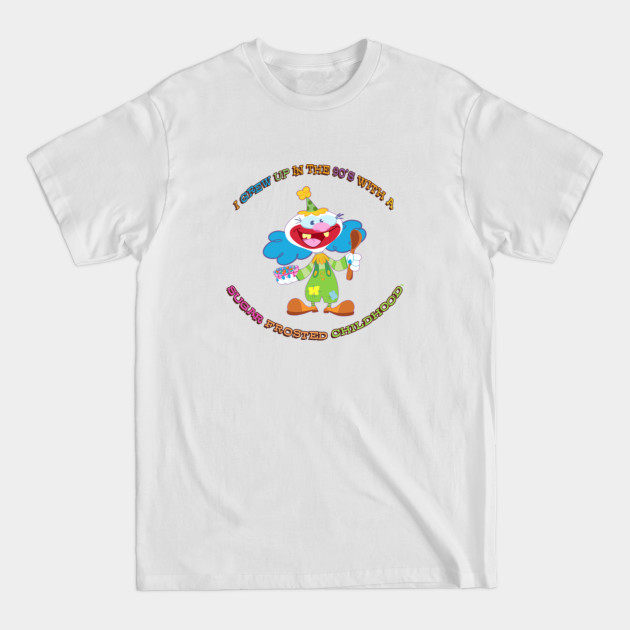 Disover Sugar Frosted Childhood of the 90s - 90s Nostalgia - T-Shirt