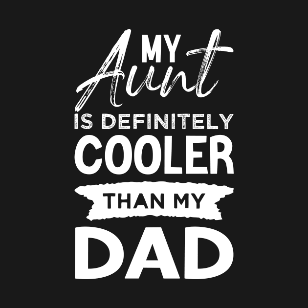 My Aunt Is Definitely Cooler Than My Dad by Azz4art