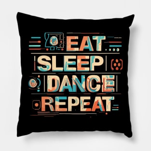 Eat Sleep Dance Repeat - House Music Pillow