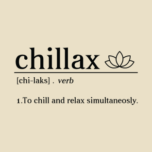 Chill and Relax T-Shirt