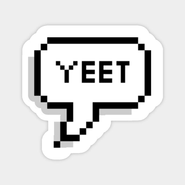 yeet Magnet by granolaparty