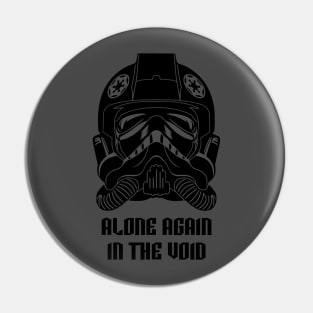 Alone Again In The Void Pin