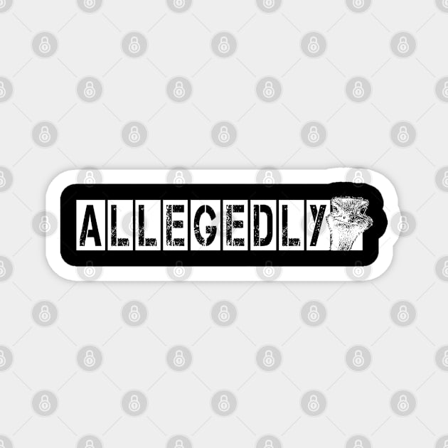 Allegedly Letterkenny Magnet by DisenyosDeMike