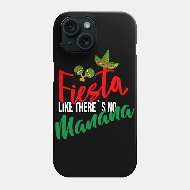 Cinco de Mayo / Drink de Mayo / Fiesta Mañana Party Phone Case by Shirtbubble