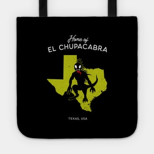 Home of El Chupacabra - Texas USA Tote