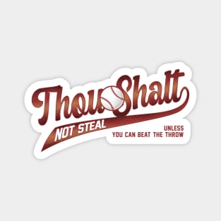 Thou Shalt Not Steal Softball Magnet