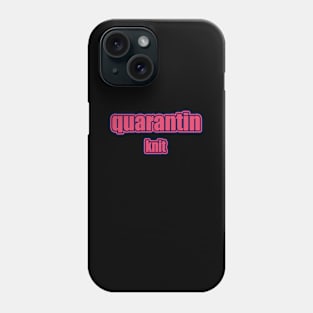 quarantine Phone Case