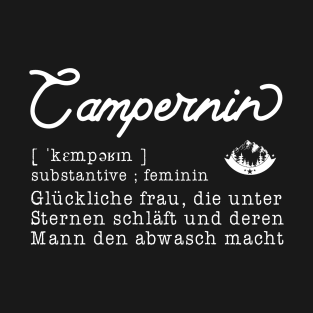 Damen Camperin Lautschrift Camping Geschenk Campingplatz T-Shirt