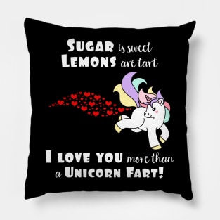 Love You More Than A Unicorn Fart Hilarious Saying Pillow