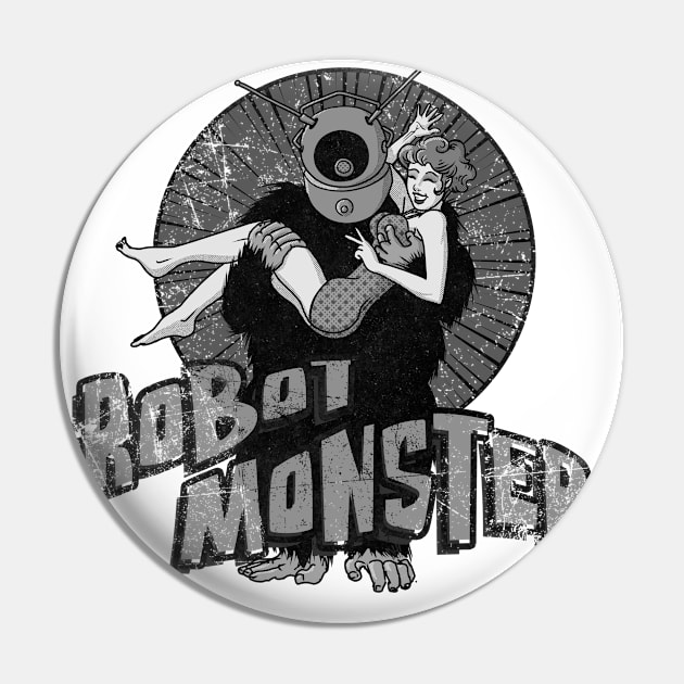 The Robot Monster in Love Pin by Doc Multiverse Designs