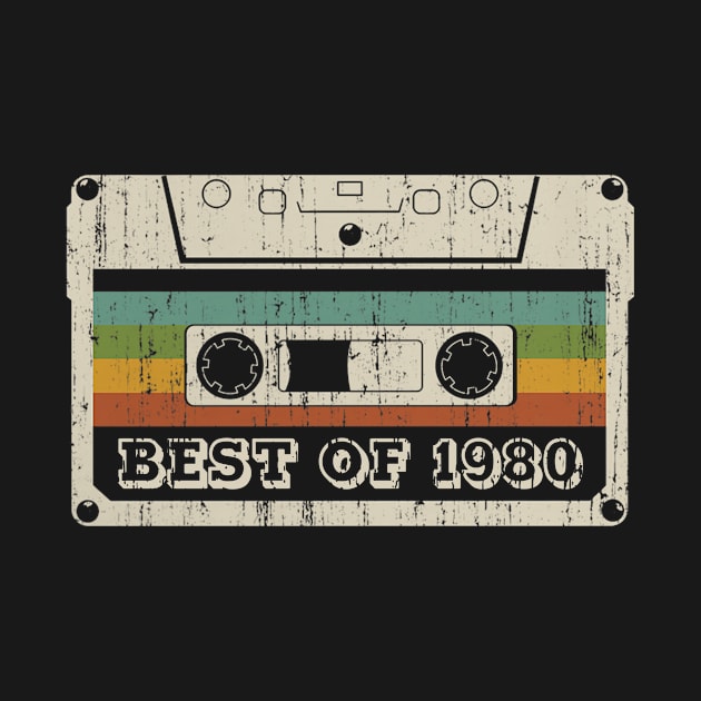 Best of 1980 Vintage Retro Cassette 40th Birthday by Tun Clothing