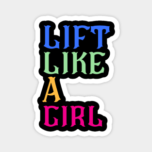 Lift Like A Girl Magnet