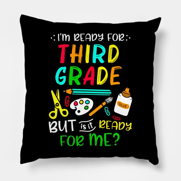 Back To School Ready For Third Grade First Day Of School Pillow by cogemma.art