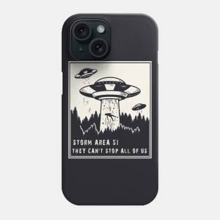 Storm Area 51 They Can't Stop Us All Phone Case