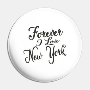 Forever i love NY Pin