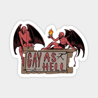 Gay As Hell - LGBTQ Pride, Meme, Demons Magnet