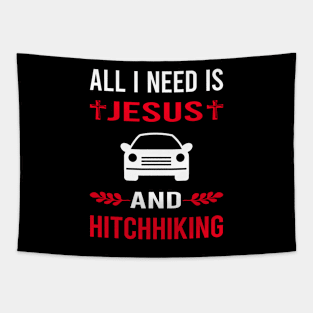 I Need Jesus And Hitchhiking Hitchhiker Tapestry