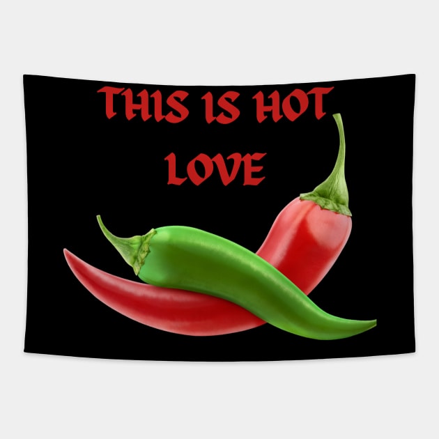 THIS IS HOT LOVE Tapestry by Bristlecone Pine Co.