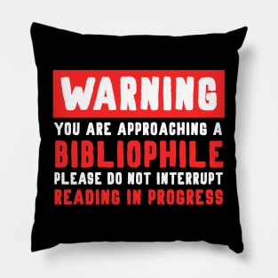 Warning Bibliophile Pillow