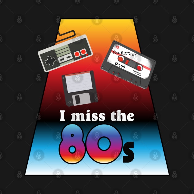 I miss the 80s by Randomart