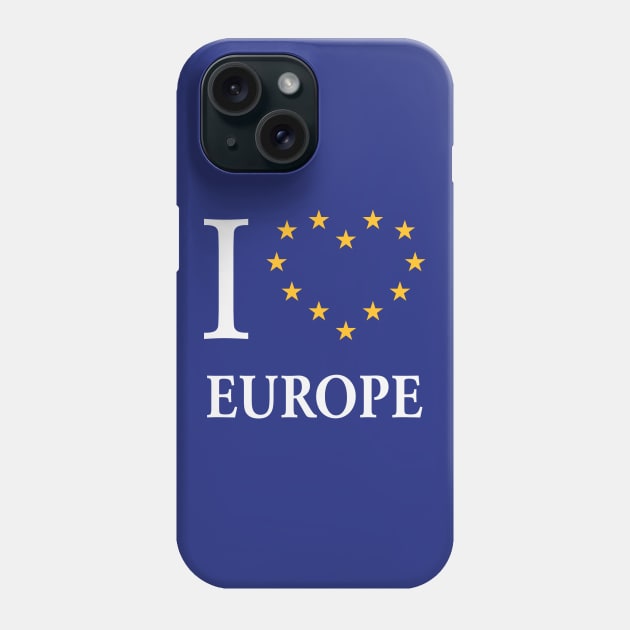 I Love Europe / I Heart Europe Phone Case by MrFaulbaum