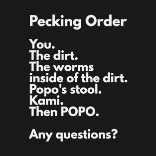 Pecking Order in Details T-shirts T-Shirt