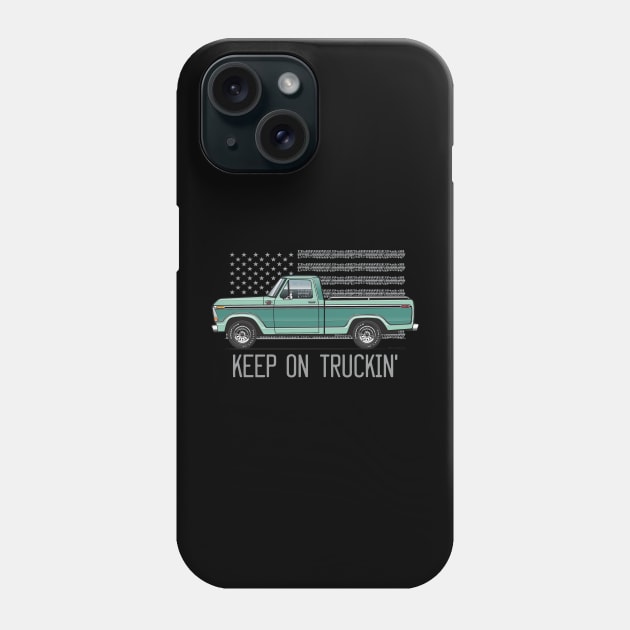 Keep on Truckin' Phone Case by JRCustoms44