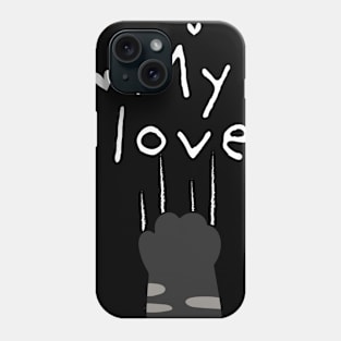 My Love - Meine Katze Phone Case