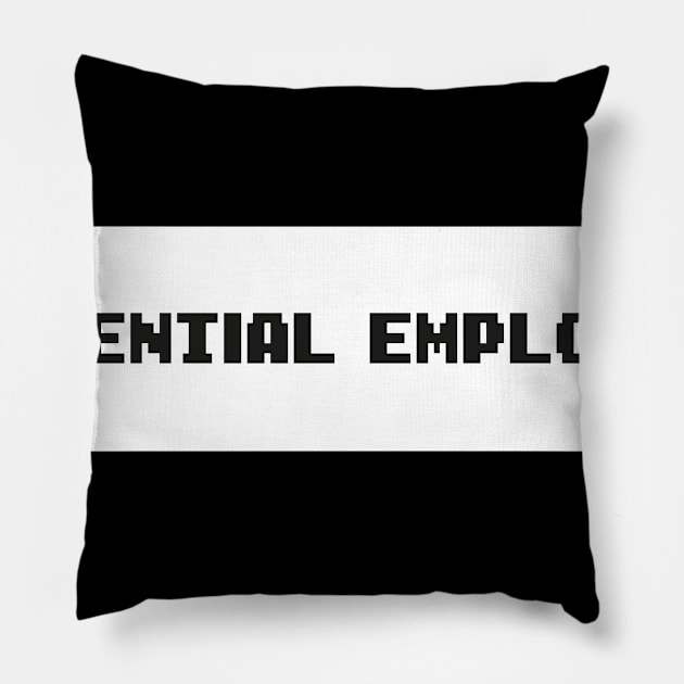 Essential Employee Funny Meme Pillow by MerchSpot