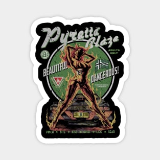 "PYRETTA BLAZE" Magnet