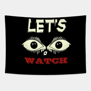 Lets Watch A Horror Movie - Movie Night Tapestry