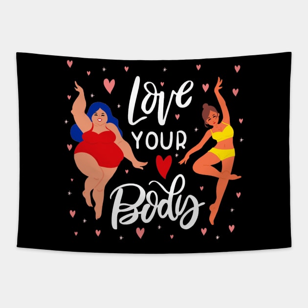 Love Your body Tapestry by Mako Design 