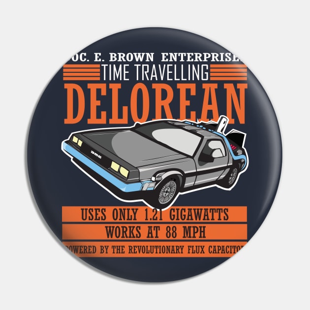 Doc E Brown Enterprises Time Travelling Delorean Pin by Meta Cortex
