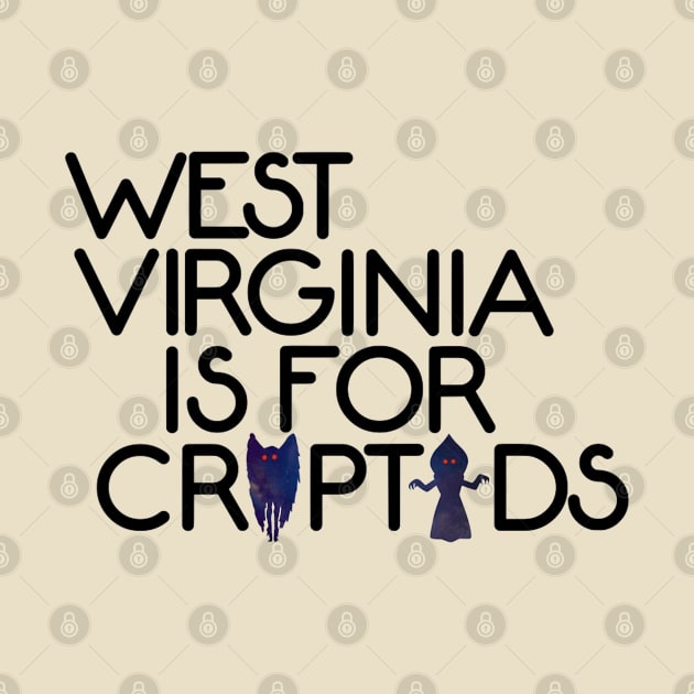 West Virginia Is For Cryptids by The Curious Cabinet