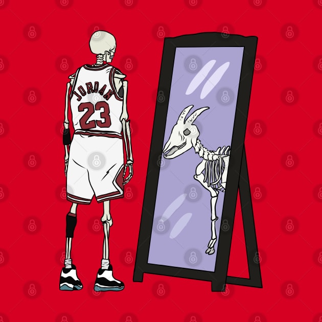 Skeleton Michael Jordan Mirror GOAT by rattraptees