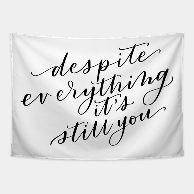 It's still you Tapestry by Ruralmarket