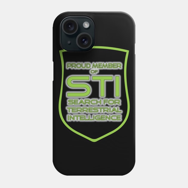 Search for Terrestrial Intelligence Phone Case by SnarkSharks