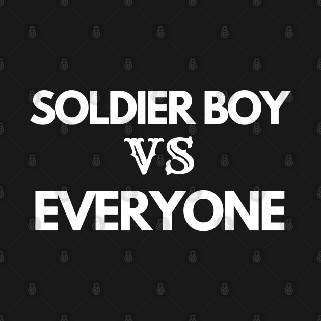 soldier boy vs everyone, military, gift for army by twitaadesign