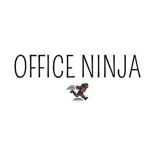 Office ninja T-Shirt