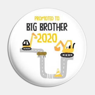 Promoted to Big Brother 2020 Excavator Bagger Pin