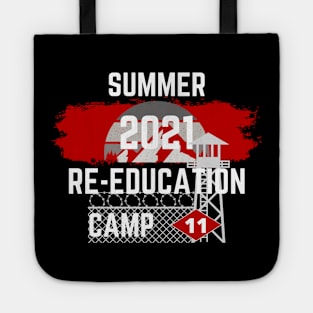 2021 Summer Re-Education Camp District 11 Tote